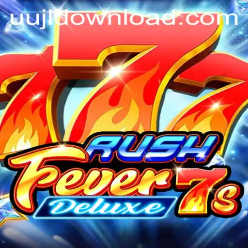 Explore the Excitement of RushFever7sDeluxe: A Thrilling Gaming Experience